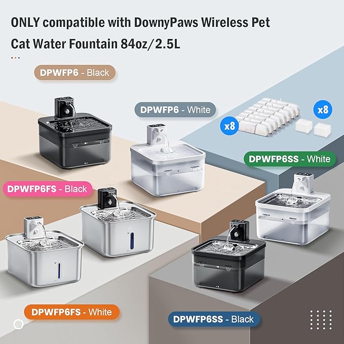 8 Packs Replacement Filters for DownyPaws Battery Operated Cat Water Fountain DPWFP6, 4 Months Set of Replacement Filters for DownyPaws 84oz/2.5L Fursink Wireless Pet Water Fountain